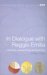 In Dialogue With Reggio Emilia : Listening, Researching and Learning cover
