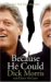  Because He Could