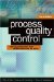 Process Quality Control : Troubleshooting And Interpretation of Data cover