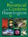 The Botanical Gardens at the Huntington cover