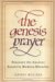 The Genesis Prayer : Discover the Ancient Secret to Modern Miracles cover