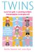 Twins : A Practical Guide to Parenting Multiples from Conception to Preschool cover