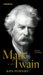  Mark Twain: A Life