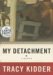 My Detachment : A Memoir cover