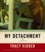 My Detachment : A Memoir cover