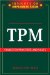 Tpm : Collected Practices And Cases cover