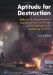Aptitude For Destruction : Organizational Learning In Terrorist Groups And Its Implications For Combating Terrorism cover