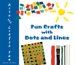  Fun Crafts With Dots And Lines