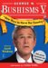 George W. Bushisms V : New Ways to Harm Our Country cover