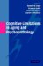 Cognitive Limitations In Aging And Psychopathology cover