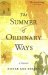 The Summer of Ordinary Ways : A Memoir cover