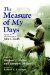 The Measure of My Days : Engaging the Life and Thought of John L. Ruth cover