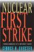 Nuclear First Strike : Consequences of a Broken Taboo cover