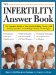 The Infertility Answer Book cover