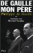 De Gaulle Mon Pere cover