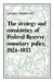 The Strategy and Consistency of Federal Reserve Monetary Policy, 1924-1933