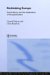 Rethinking Europe: Social Theory And The Implications Of Europeanization