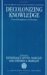 Decolonizing Knowledge : From Development to Dialogue cover