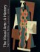 The Visual Arts : A History cover