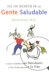 Los 100 Secretos De La Gente Saludable / the 100 Simple Secrets of Healthy People : Lo Que Los Cientificos Han Descubierto Y Como Puede Aplicarlo A Su Vida cover