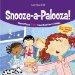 Snooze-a-palooza! : More Than 100 Slumber Party Ideas With a Glow-in-the-dark Door Hanger Inside! cover