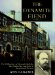 The Dynamite Fiend : The Chilling Story of Alexander Keith Jr., Nova Scotian Spy, Con Artist, & International Terrorist cover