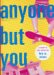 Anyone but You cover