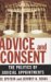 Advice And Consent : The Politics of Appointing Federal Judges cover