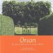 Orsan, Des Jardins D'inspiration Monastique Medievale cover