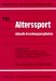 Alterssport : Aktuelle Forschungsergebnisse cover