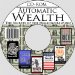 Automatic Wealth : The Secrets of the Millionaire Mind cover