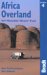 Bradt Africa Overland : 4x4, Motorbike, Bicycle, Truck cover