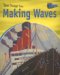 Making Waves : Water Travel Past and Present cover