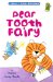 Dear Tooth Fairy : A Harry & Emily Adventure a Holiday House Reader Level 2 cover