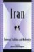 Iran : Between Tradition and Modernity cover