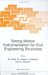  Strong Motion Instrumentation for Civil Engineering Structures: Proceedings of the NATO Advanced Research Workshop Held in Istanbul, Turkey, June 2-5, 1999