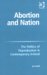 Abortion And Nation : The Politics Of Reproduction In Contemporary Ireland cover