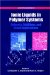 Ionic Liquids In Polymer Systems : Solvents, Additives, And Novel Applications cover
