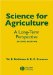 Science For Agriculture : A Long-Term Perspective cover