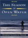 The Season of Open Water cover