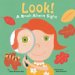 Look! : A Book About Sight cover