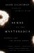 A Sense of the Mysterious : Science and the Human Spirit cover