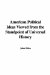 American Political Ideas Viewed from the Standpoint of Universal History cover