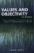 Values And Objectivity In Science : The Current Controversy about Transgenic Crops cover