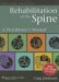 Rehabilitation Of The Spine : A Practitioner's Manual cover