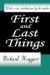  First and Last Things
