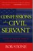  Confessions Of A Civil Servant: Lessons In Changing America's Government And Military