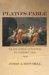 Plato's Fable : On The Mortal Condition In Shadowy Times cover