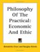 Philosophy of the Practical : Economic And Ethic cover
