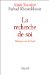 La Recherche De Soi : Dialogue Sur Le Sujet cover